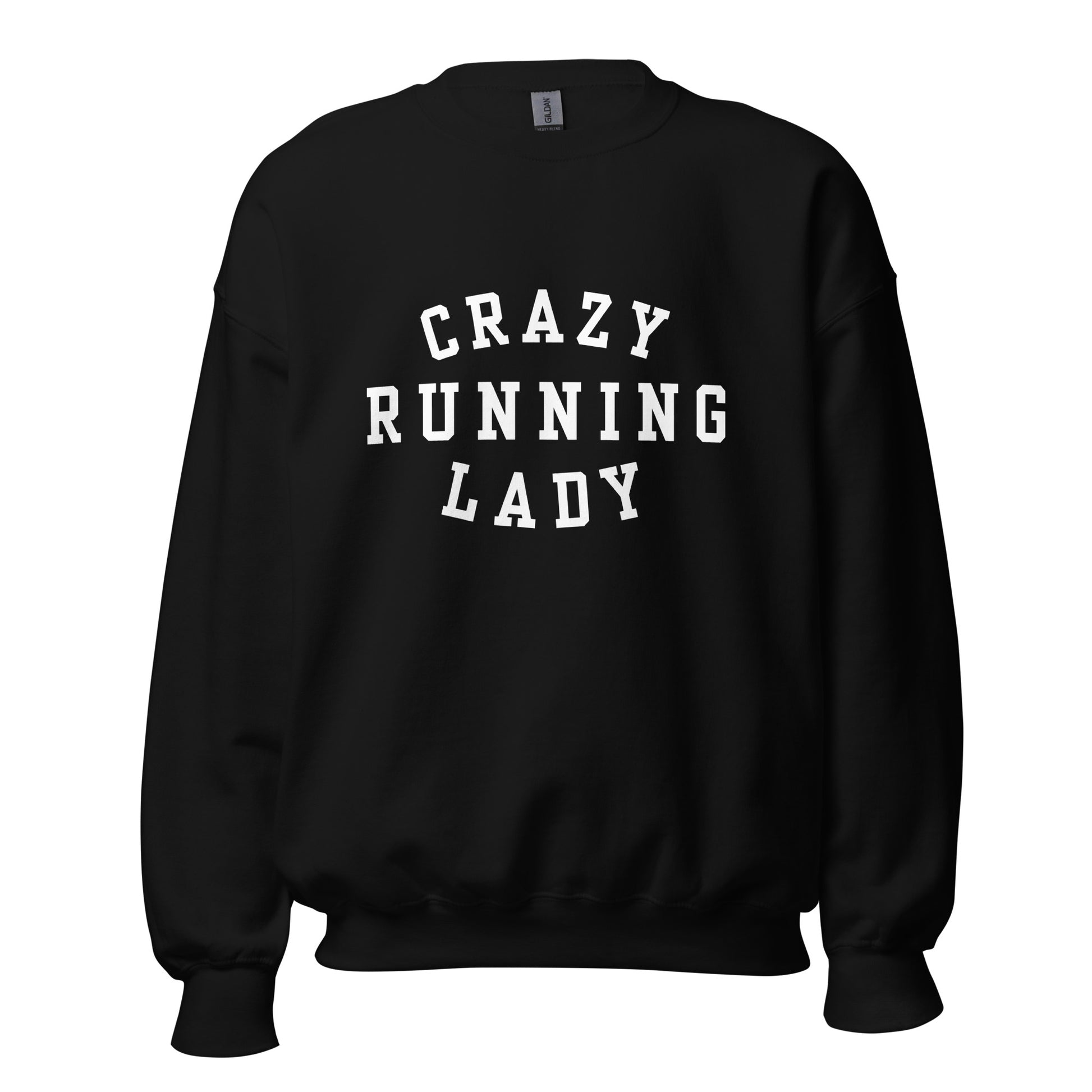 black sweatshirt with the words crazy running lady in a capitalised white font