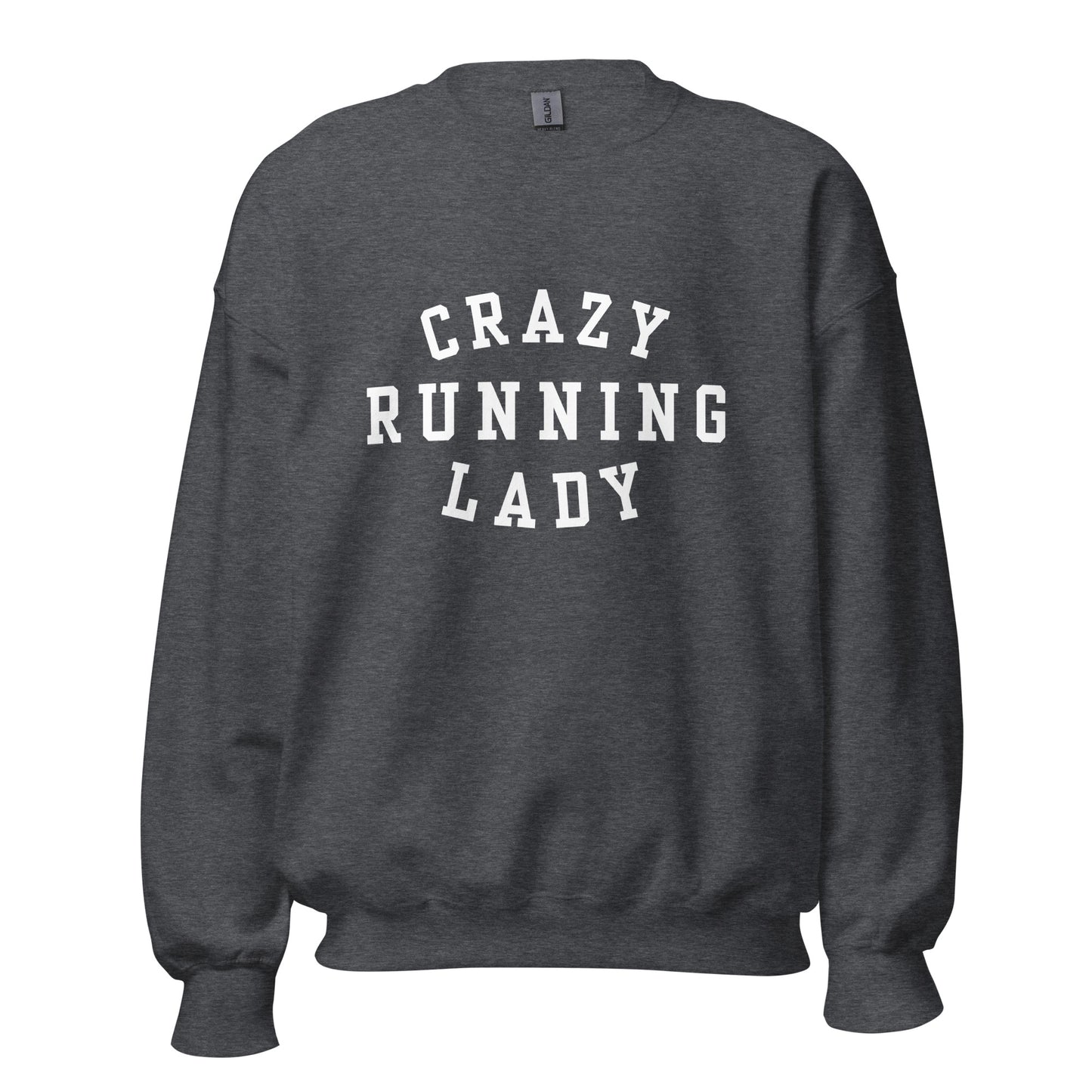 grey sweatshirt with the words crazy running lady in a capitalised white font
