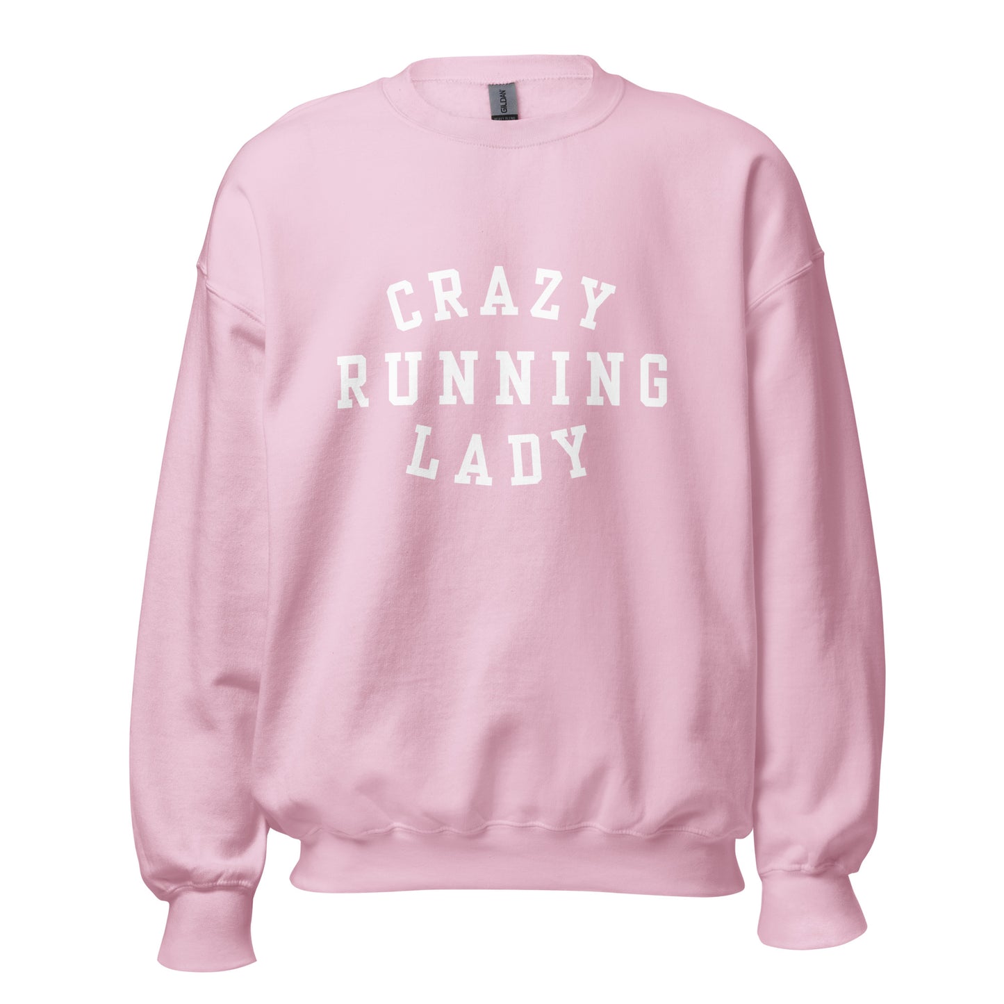 light pink sweatshirt with the words crazy running lady in a capitalised white font