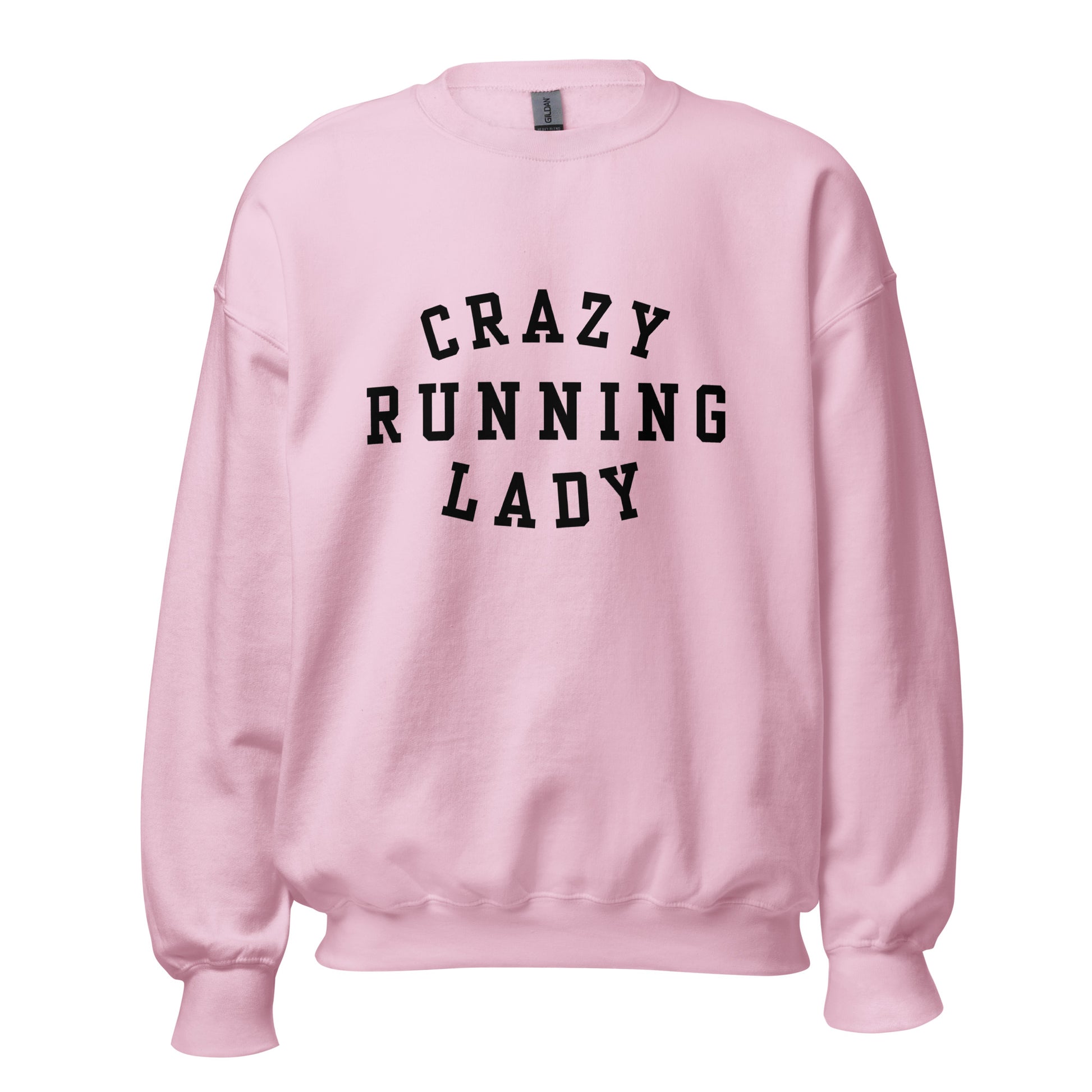 light pink sweatshirt with the words crazy running lady in a capitalised black font