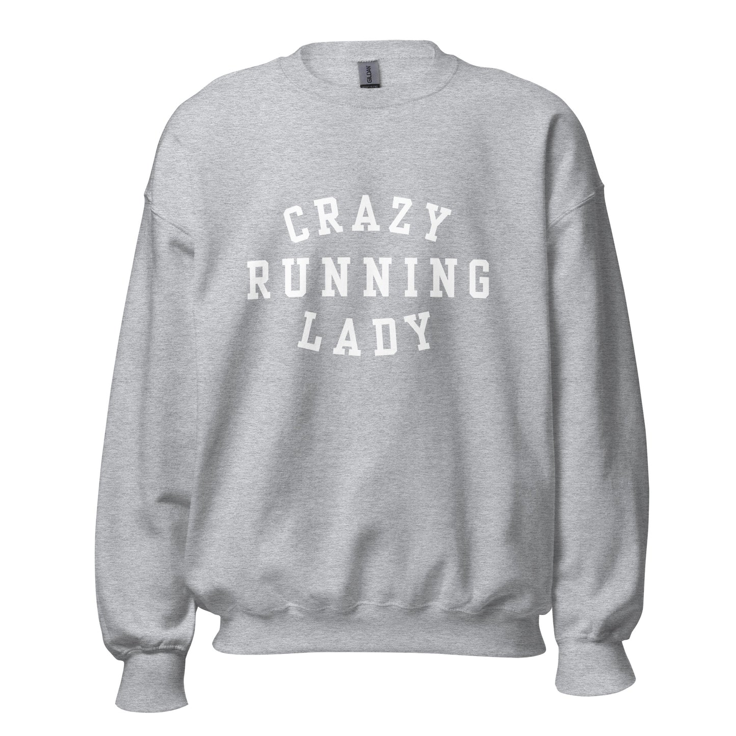 grey sweatshirt with the words crazy running lady in a capitalised white font