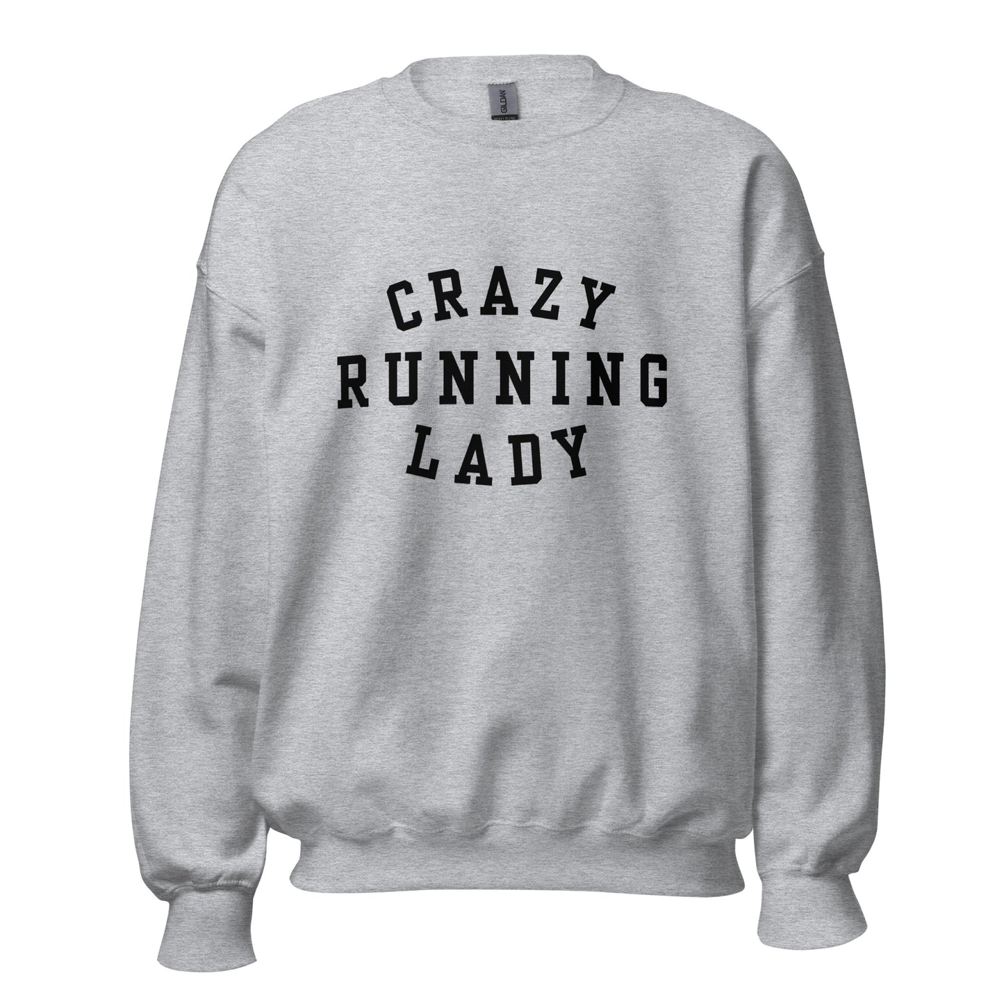 grey sweatshirt with the words crazy running lady in a capitalised black font
