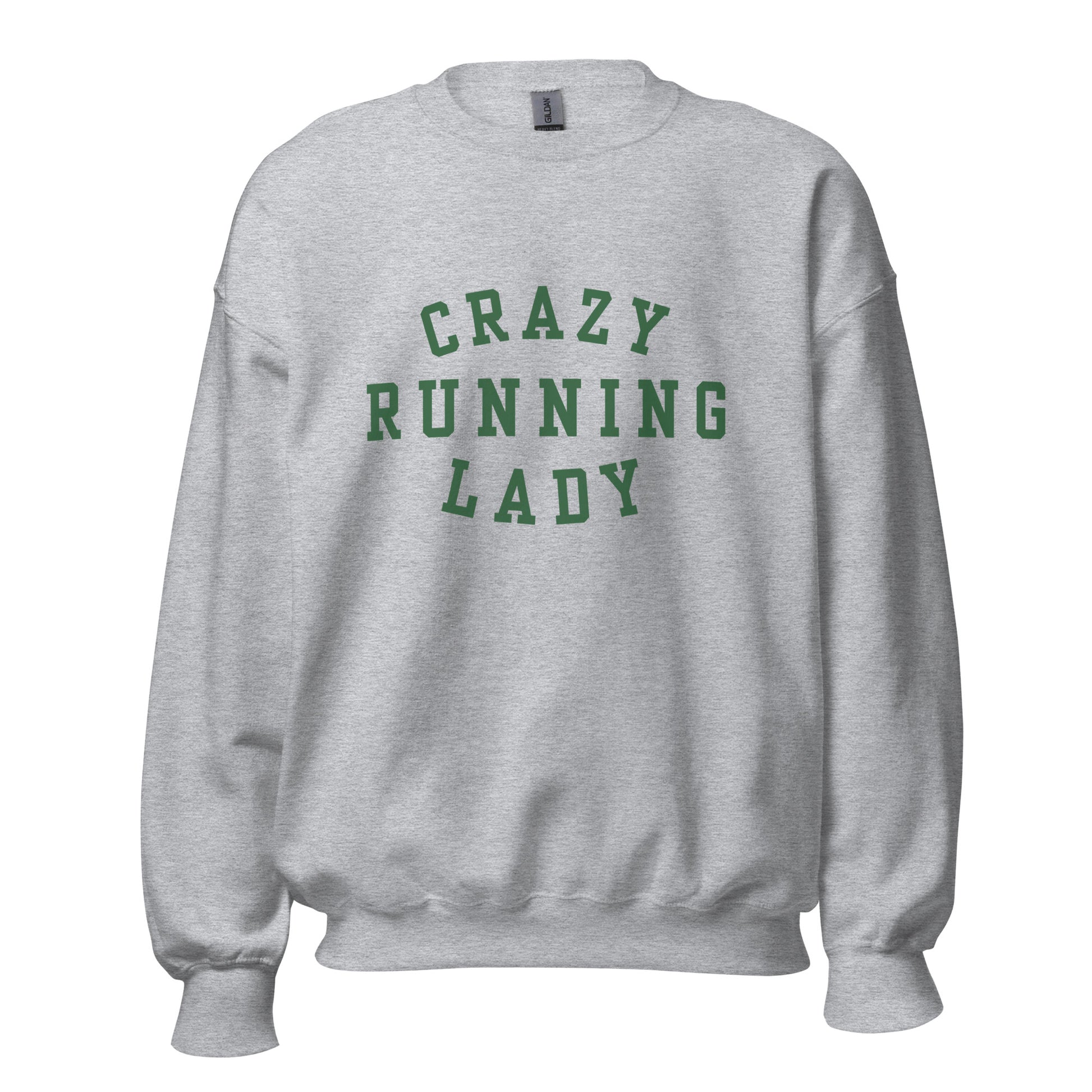 light grey sweatshirt with the words crazy running lady in a capitalised green font
