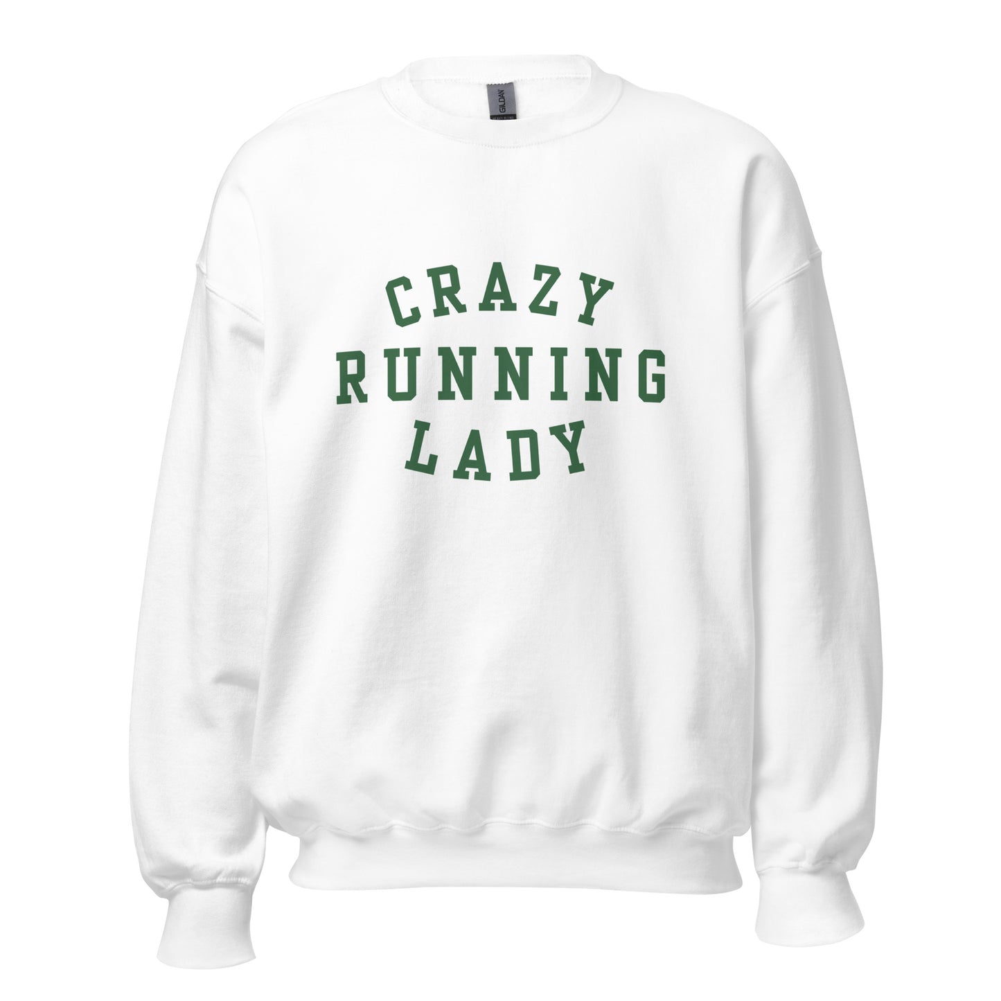 white sweatshirt with the words crazy running lady in a capitalised green font