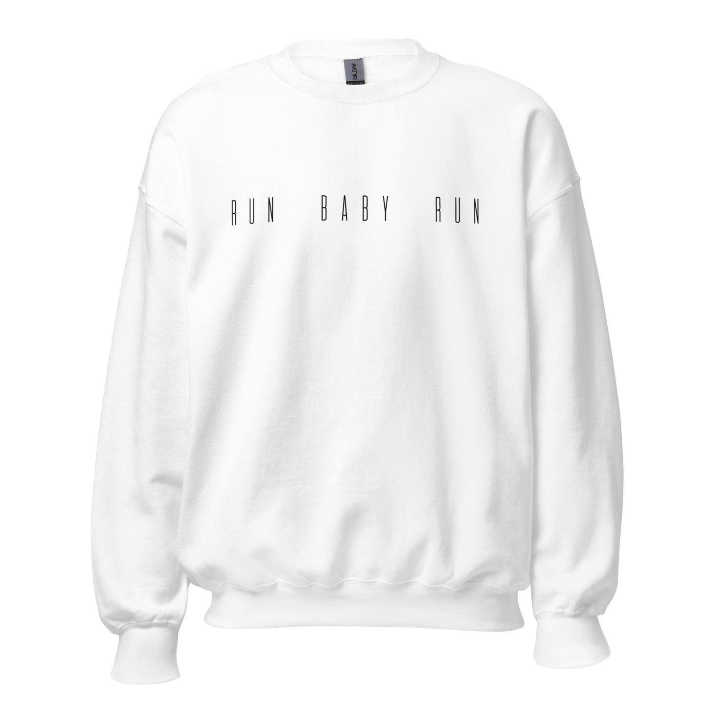 white sweatshirt with the words run baby run across the chest