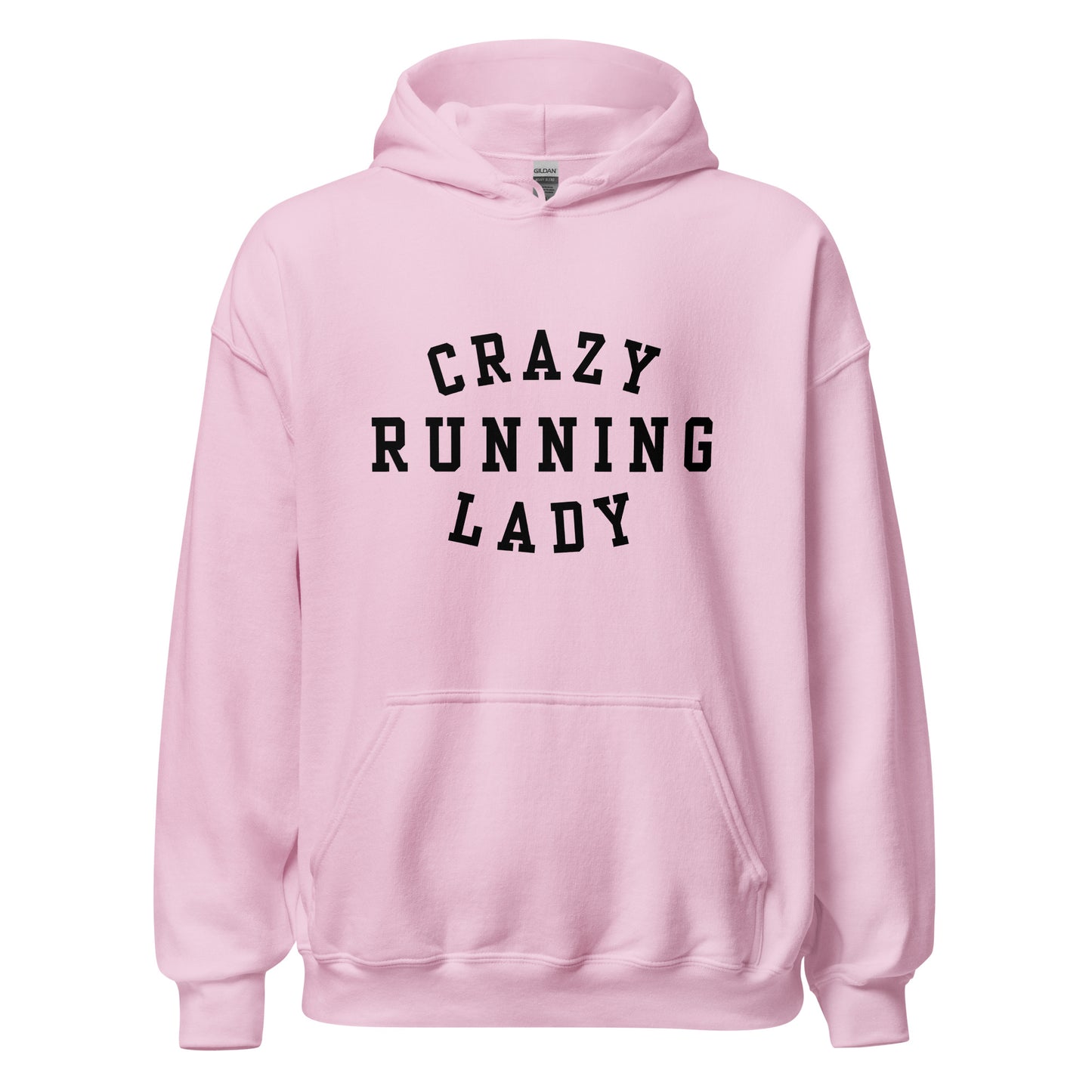 pink hoodie with the words crazy running lady in a capitalised black font