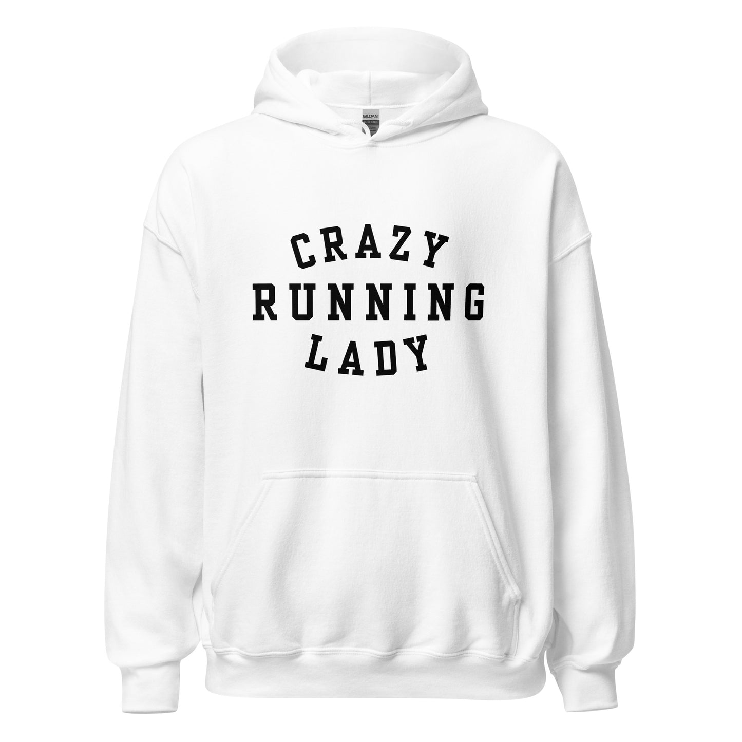 white hoodie with the words crazy running lady in a capitalised black font
