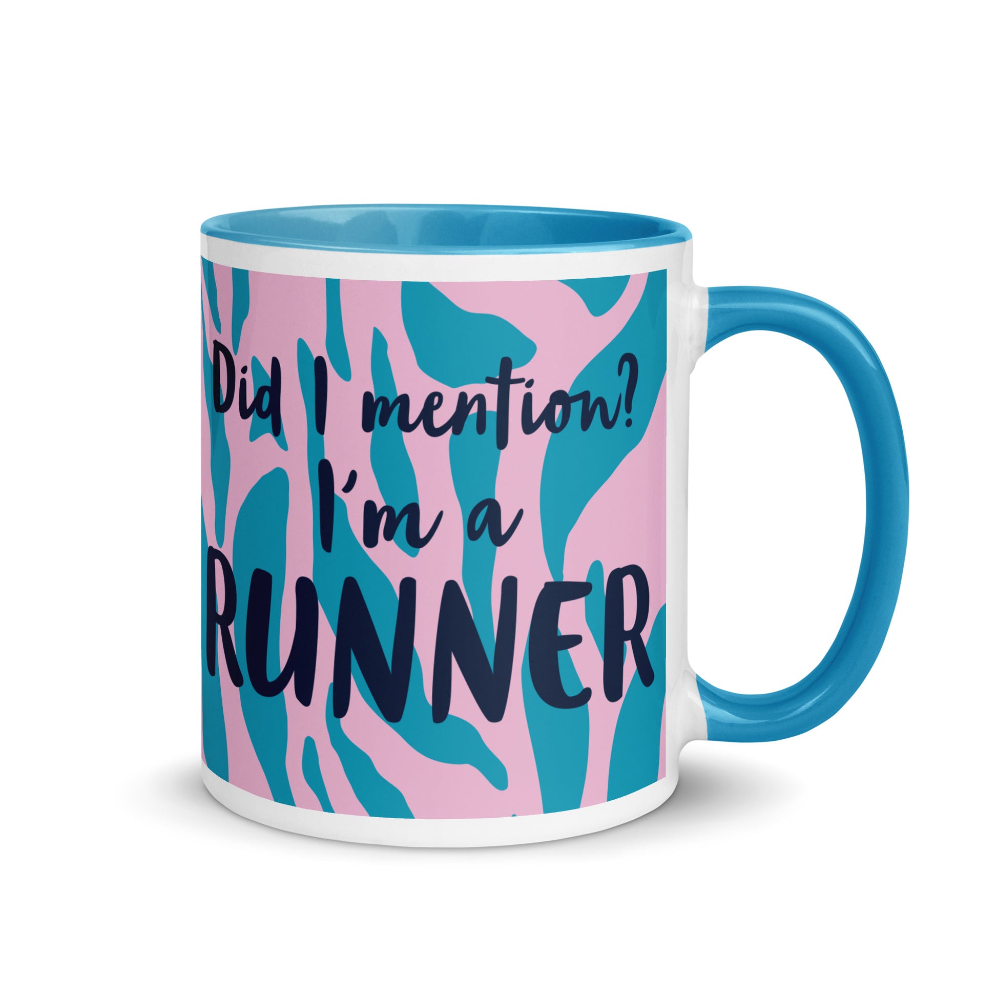 Mug with blue handle and a blue and pink leopard print design with the phrase did I mention? I'm a runner across the front. A nice gift for a running friend. 