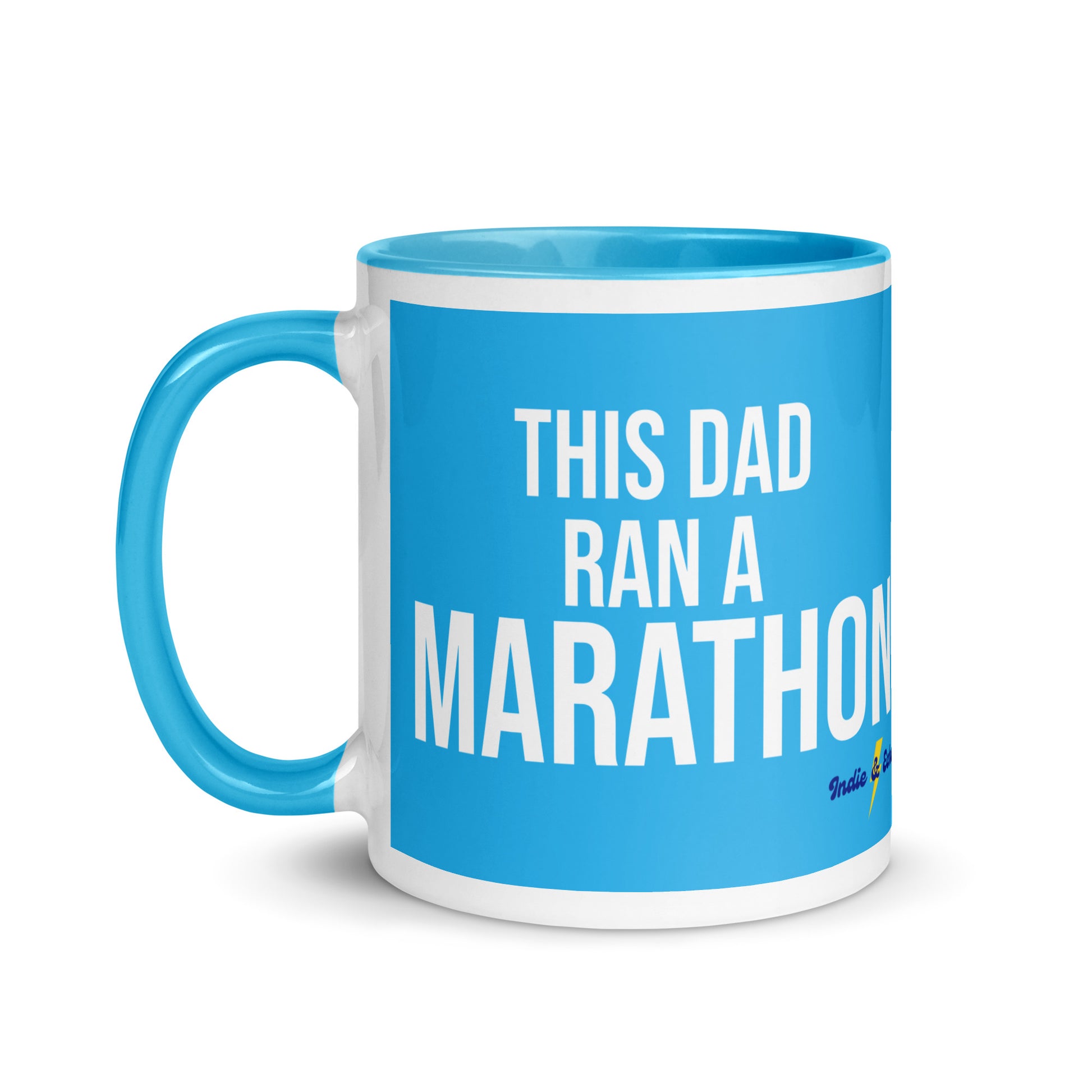 blue and white mug with the words this dad ran a marathon across the front