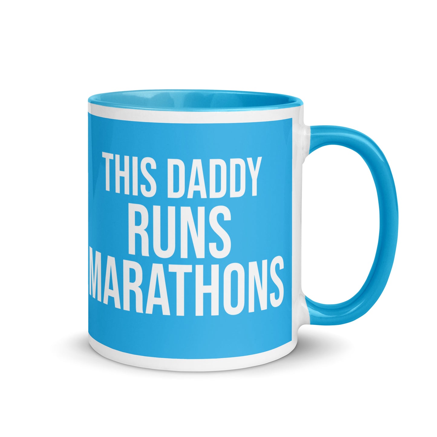blue and white mug with the words this daddy runs marathons in a bold, white font across the front