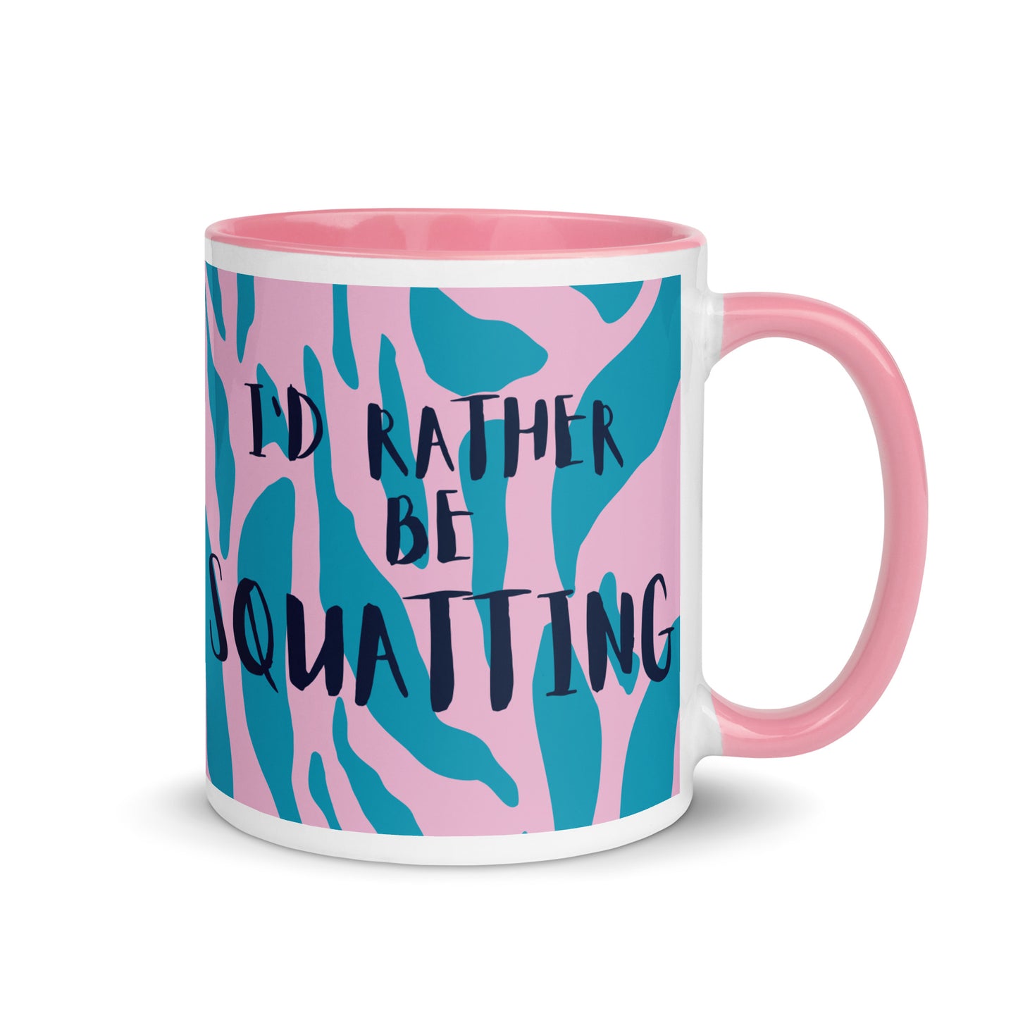 Blue and pink animal print mug with the words  I'd rather be squatting. A gift for people who love squatting at the gym