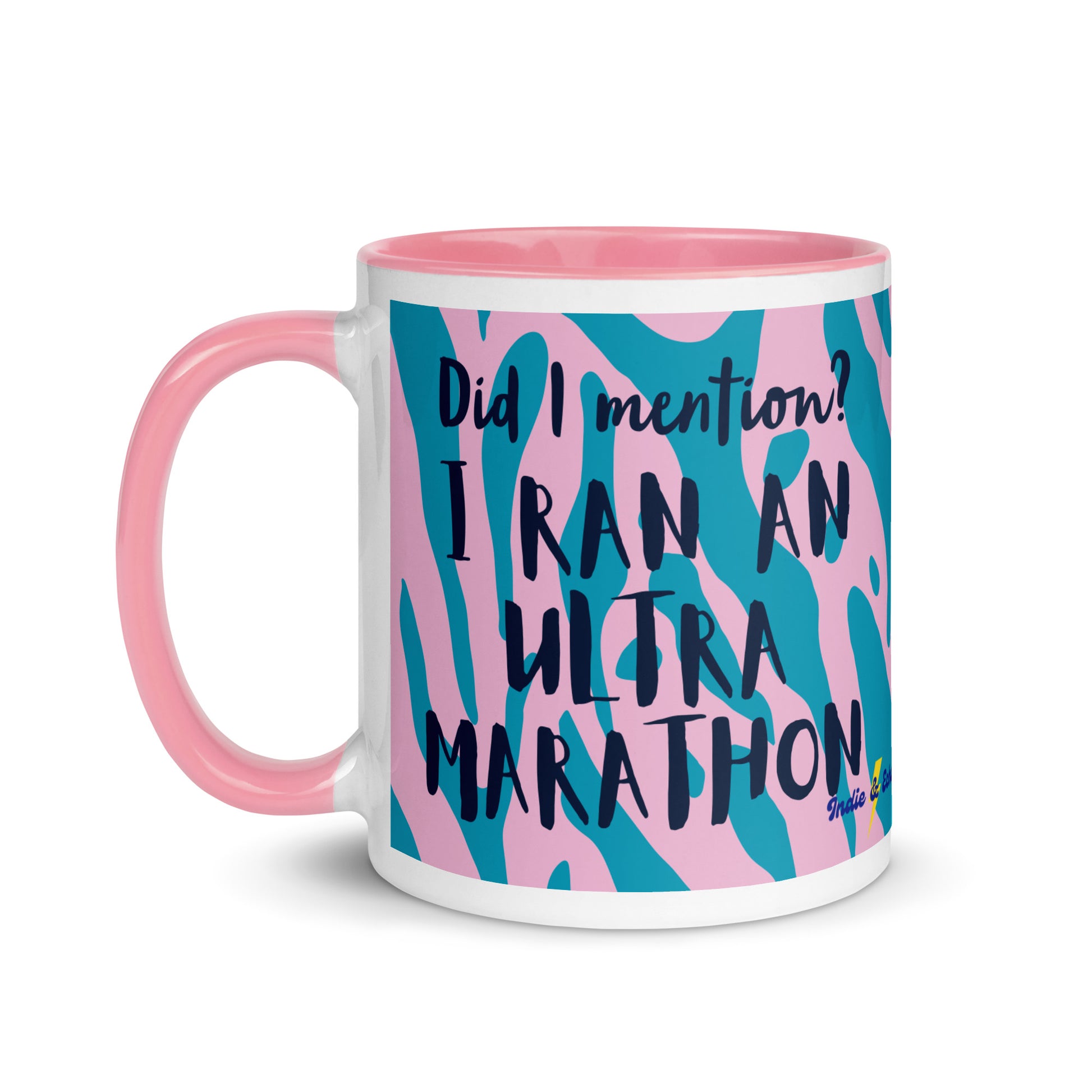 coffee mug with pink handle and rim, with the words did i mention? i ran an ultra marathon. a gift for people who have completed an ultra marathon