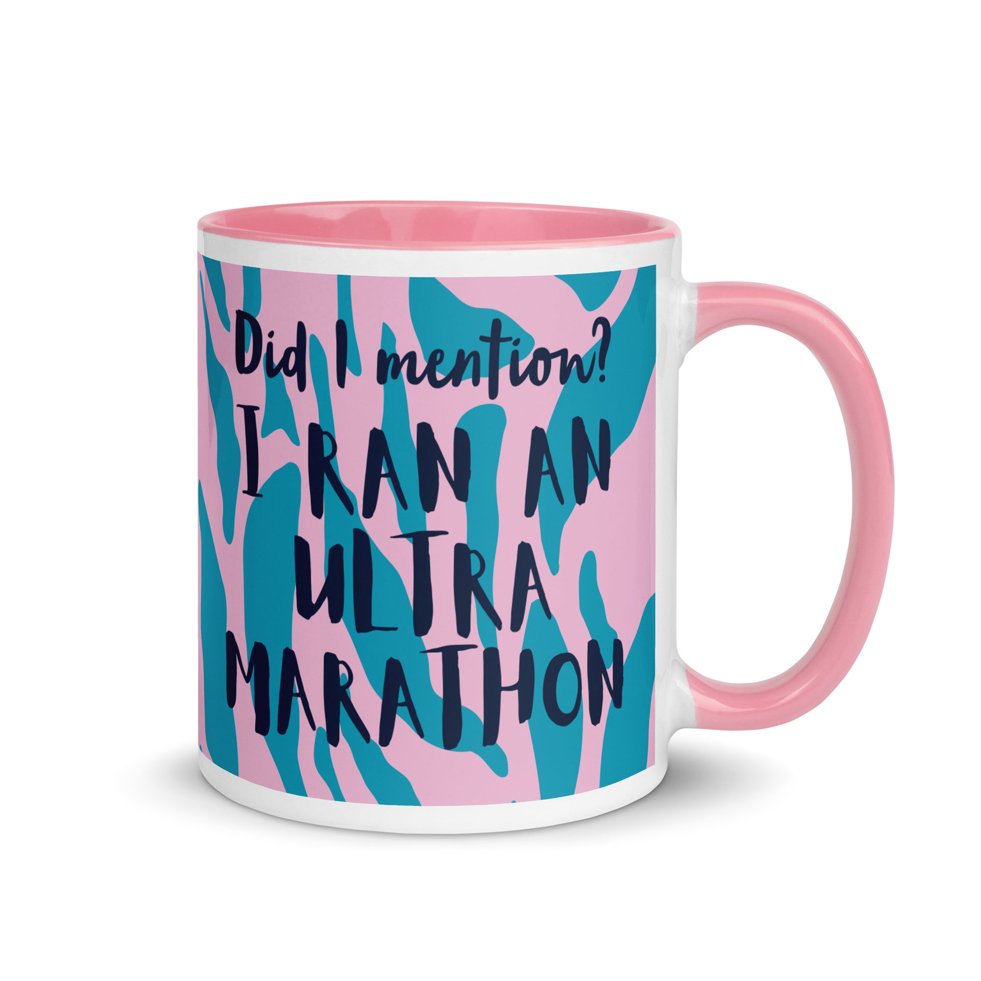 coffee mug with pink handle and rim, with the words did i mention? i ran an ultra marathon. a gift for people who have completed an ultra marathon