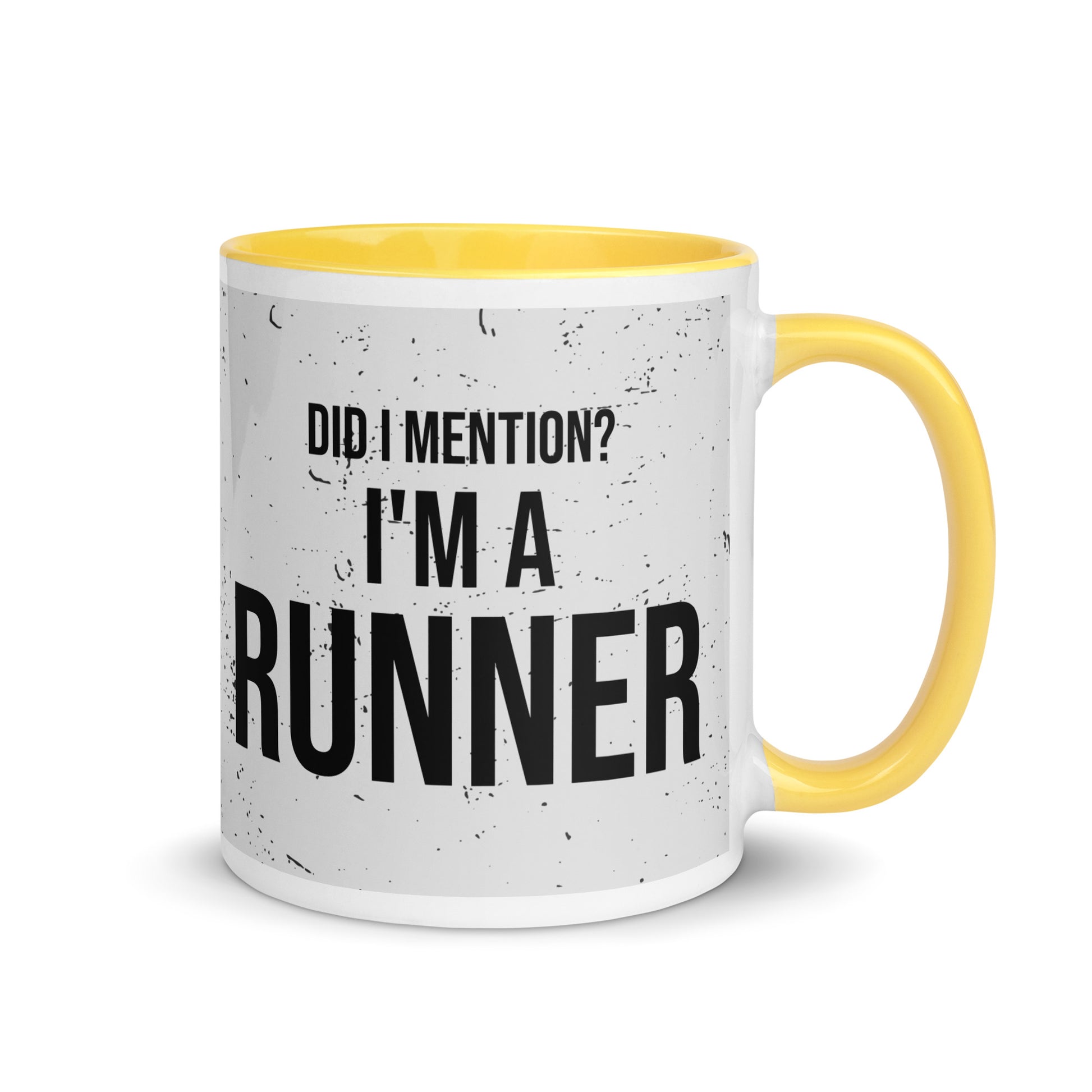 Mug with yellow handle and a grey splatter background, with the phrase did i mention? I'm a runner in a bold, black font. The perfect gift for a runner. 